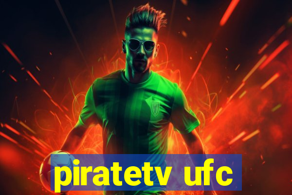 piratetv ufc